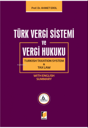 Türk Vergi Sistemi ve Vergi Hukuku ( Turkish Taxation System & Tax Law