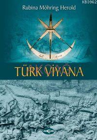 Türk Viyana | Rubina Möhring Herold | Akçağ Basım Yayım Pazarlama