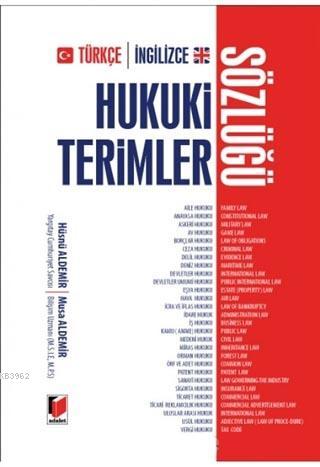 Türkçe-İngilizce Hukuki Terimler Sözlüğü | Hüsnü Aldemir | Adalet Yayı