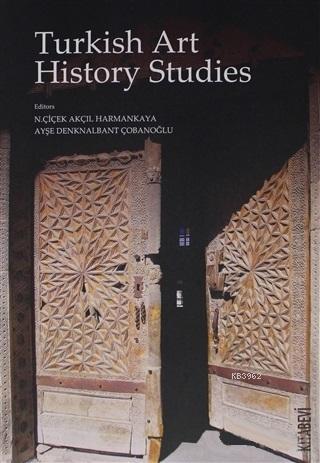 Turkish Art History Studies | Kolektif | Kitabevi Yayınları