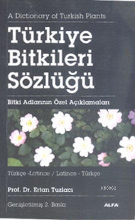 Türkiye Bitkiler Sözlüğü Türkçe-Latince (Latince-Türkçe (Cep Boy)); Bi