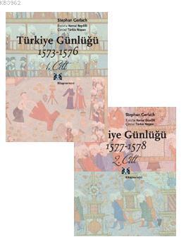 Türkiye Günlüğü 1573-1578 (2 Cilt, Takım) | Stephan Gerlach | Kitap Ya