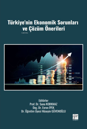 Türkiye'nin Ekonomik Sorunları Ve Çözüm Önerileri | Suna Korkmaz | Gaz