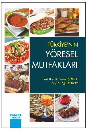 Türkiye'nin Yöresel Mutfakları | Serkan Şengül | Detay Yayıncılık