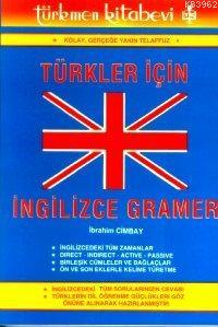 Türkler İçin İngilizce Gramer | İbrahim Cimbay | Türkmen Kitabevi