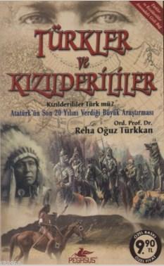 Türkler ve Kızılderililer; Kızılderililer Türk mü? | Reha Oğuz Türkkan