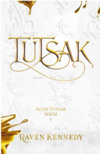 Tutsak (Ciltli) | Raven Kennedy | Ren Kitap