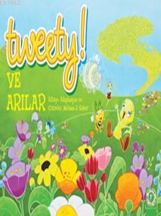 Tweety ve Arılar; Çıkartma Hediyeli | Melissa J. Suber | Artemis Yayın