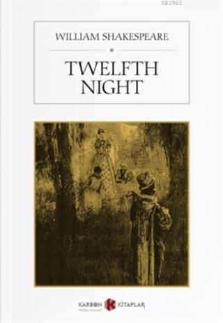 Twelfth Night | William Shakespeare | Karbon Kitaplar