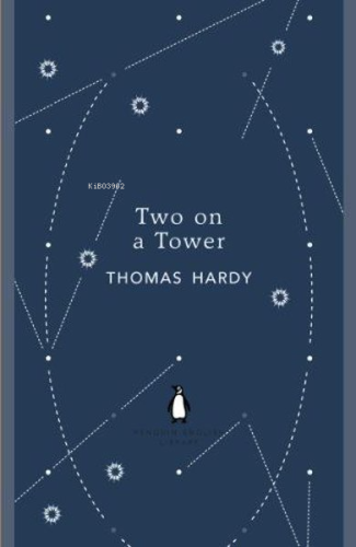 Two on a Tower | Thomas Hardy | Penguin Classics