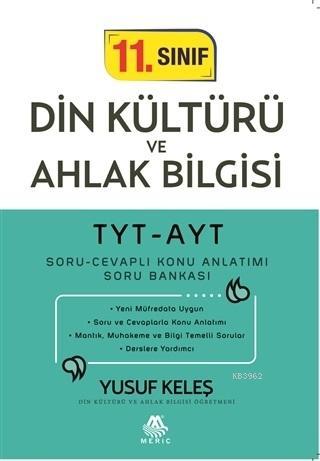 TYT-AYT 11. Sınıf Din Kültürü ve Ahlak Bilgisi Soru Cevaplı Konu Anlat