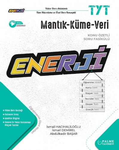 TYT Enerji Mantık-Küme-Veri Konu Özetli Soru Fasikülü | İsmail Demirel