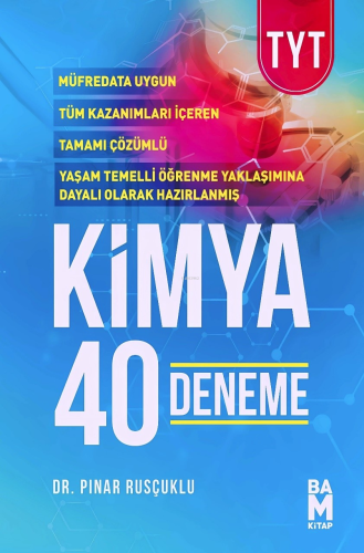 TYT Kimya 40 Deneme - TYT | Pınar Rusçuklu | Bam Kitap