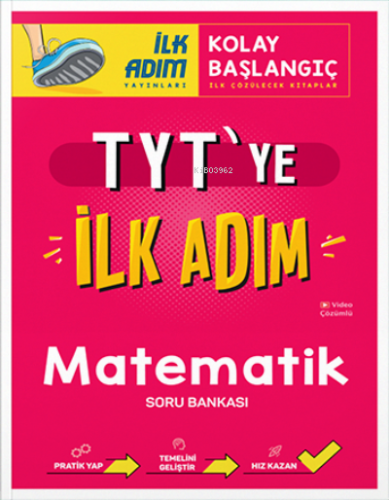 TYT'ye İlk Adım Matematik Soru Bankası | Kolektif | İlk Adım Yayınları