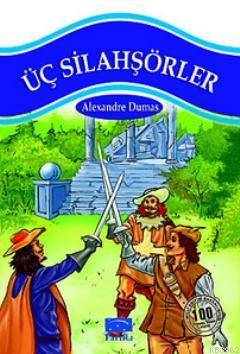 Üç Silahşörler | Alexandre Dumas | Parıltı Yayıncılık