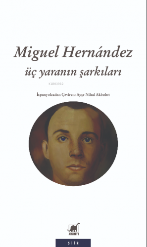 Üç Yaranın Şarkıları Yoksunluk Şarkı ve Romansları 1938-1941 | Miguel 