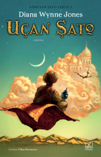 Uçan Şato/Yürüyen Şato Serisi 2 | Diana Wynne Jones | İthaki Yayınları