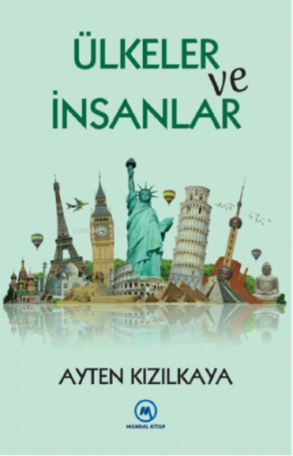 Ülkeler Ve İnsanlar | Ayten Kızılkaya | Mandal Kitap