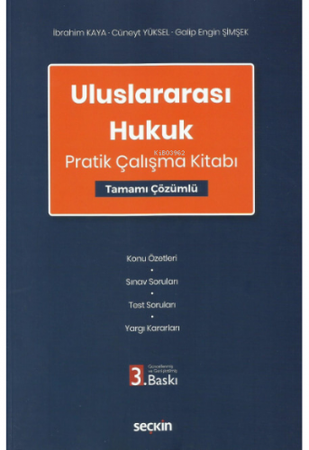 Uluslararası Hukuk Pratik Çalışma Kitabı ;Tamamı Çözümlü | Cüneyt Yüks