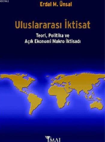 Uluslararası İktisat | Erdal Muzaffer Ünsal | İmaj Yayıncılık