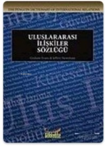 Uluslararası İlişkiler Sözlüğü | Jeffrey Newnham | Gökkubbe Yayınları