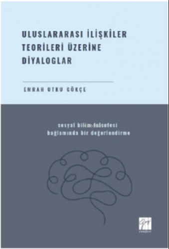 Uluslararası İlişkiler Teorileri Üzerine Diyaloglar Sosyal Bilim Felse