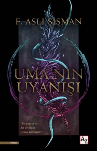 Uma’nın Uyanışı | F. Aslı Şişman | Az Kitap