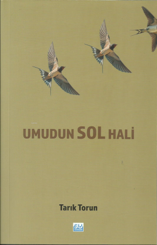 Umudun Sol Hali | Tarık Torun | Su Yayınevi