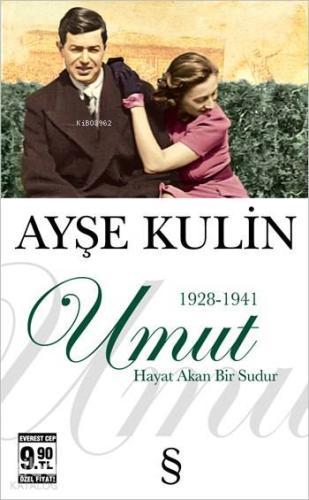 Umut 1928-1941 (Cep Boy); Hayat Akan Bir Sudur | Ayşe Kulin | Everest 