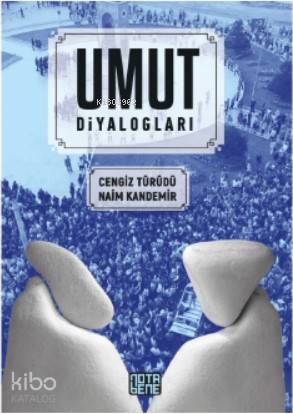 Umut Diyalogları | Cengiz Türüdü | Nota Bene Yayınları