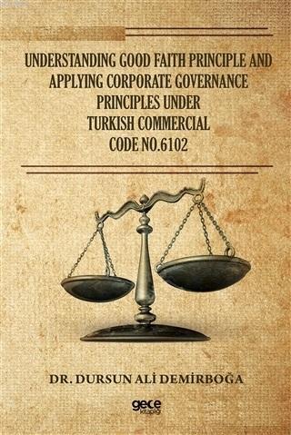 Understanding Good Faith Principle and Applying Corporate Governance P