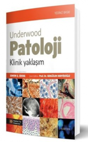 Underwood Patoloji Klinik Yaklaşım | Sergülen Dervişoğlu | İstanbul Tı