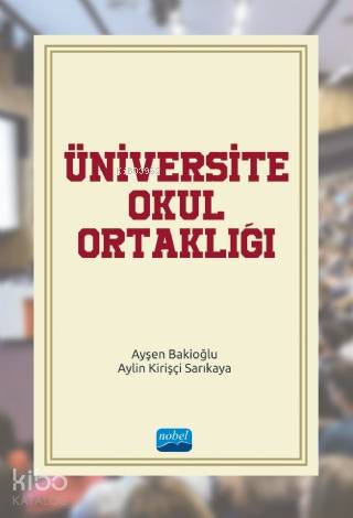 Üniversite-Okul Ortaklığı | Aylin Kirişçi Sarıkaya | Nobel Akademik Ya