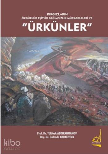 Ürkünler | Tölöbek Abdırahmanov | Boğaziçi Yayınları