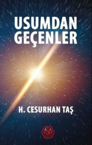 Usumdan Geçenler | Hüseyin Cesurhan Taş | Atayurt Yayınevi