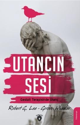 Utancın Sesi | Kolektif | Dorlion Yayınevi