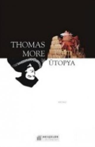 Ütopya | Thomas More | Akılçelen Kitaplar