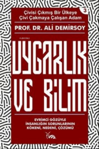 Uygarlık ve Bilim | Ali Demirsoy | Sarmal Kitabevi