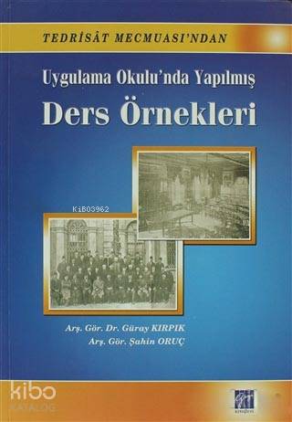 Uygulama Okulu'nda Yapılmış Ders Örnekleri | Güray Kırpık | Gazi Kitab