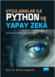 Uygulamalar ile Python ve Yapay Zekâ | Emrah Aydemir | Nobel Akademik 