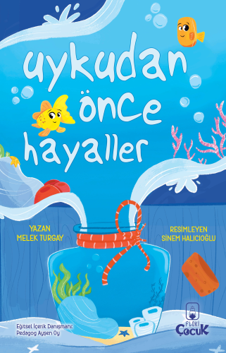 Uykudan Önce Hayaller | Melek Turgay | Floki Çocuk