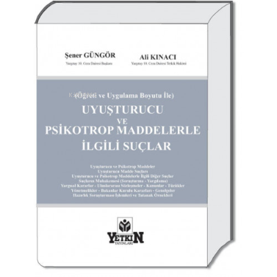 Uyuşturucu ve Psikotrop Maddelerle İlgili Suçlar | Ali Kınacı | Yetkin