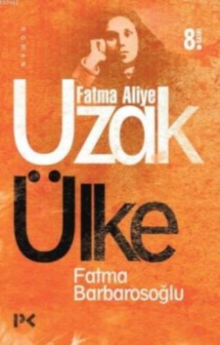 Uzak Ülke | Fatma Karabıyık Barbarosoğlu | Profil Yayıncılık