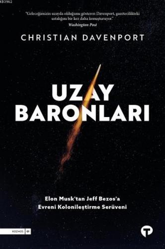 Uzay Baronları; Elon Musk'tan Jeff Bezos'a Evreni Kolonileştirme Serüv