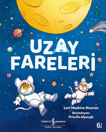 Uzay Fareleri | Lori Haskins Houran | Türkiye İş Bankası Kültür Yayınl