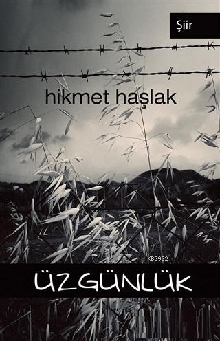 Üzgünlük | Hikmet Haşlak | Cinius Yayınları