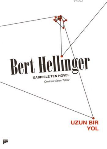 Uzun Bir Yol | Bert Hellinger | Pan Yayıncılık