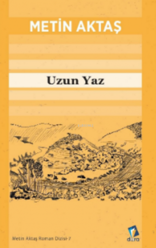 Uzun Yaz | Metin Aktaş | Dara Yayınları