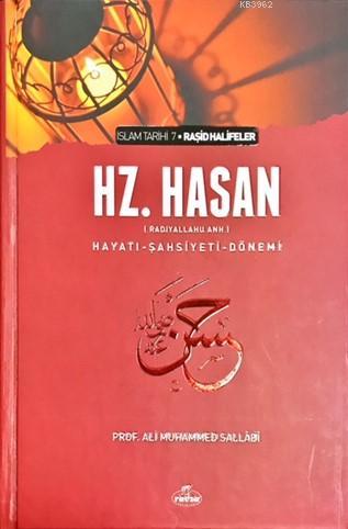 V. Halife Hazreti Hasan (ra); Hayatı Şahsiyeti ve Dönemi | Ali Muhamme