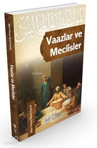 Vaazlar ve Meclisler | Ebu´l- Ferec İbnü´l-Cevzî | İtisam Yayınları